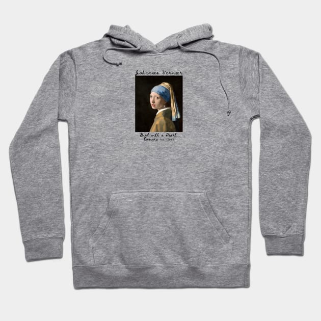 Girl with a Pearl Earring, Johannes Vermeer Hoodie by theartdisclosure